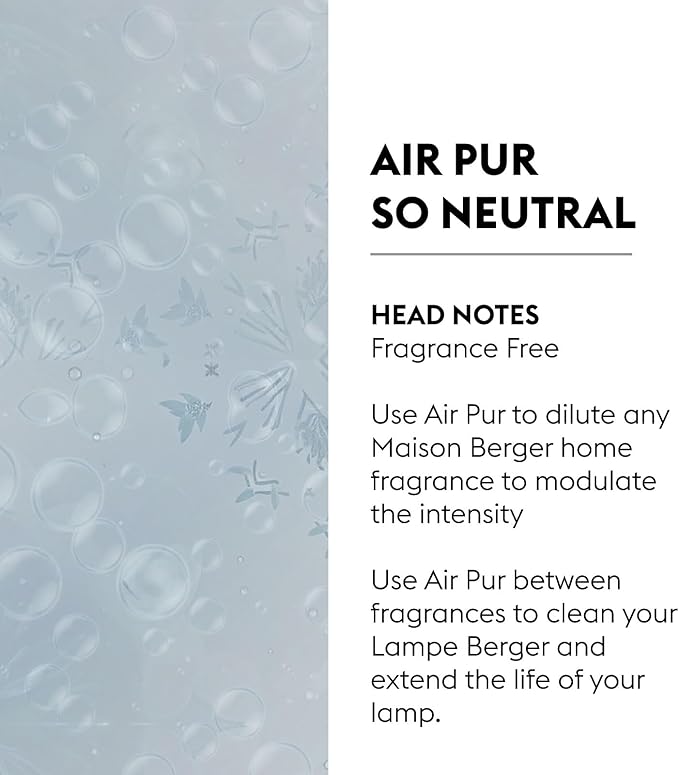 MAISON BERGER - Air Pur So Neutral - Lampe Berger Fragrance Refill for Home Fragrance Oil Diffuser - Air Freshener - 33.8 Fluid Ounces - 1 Liter